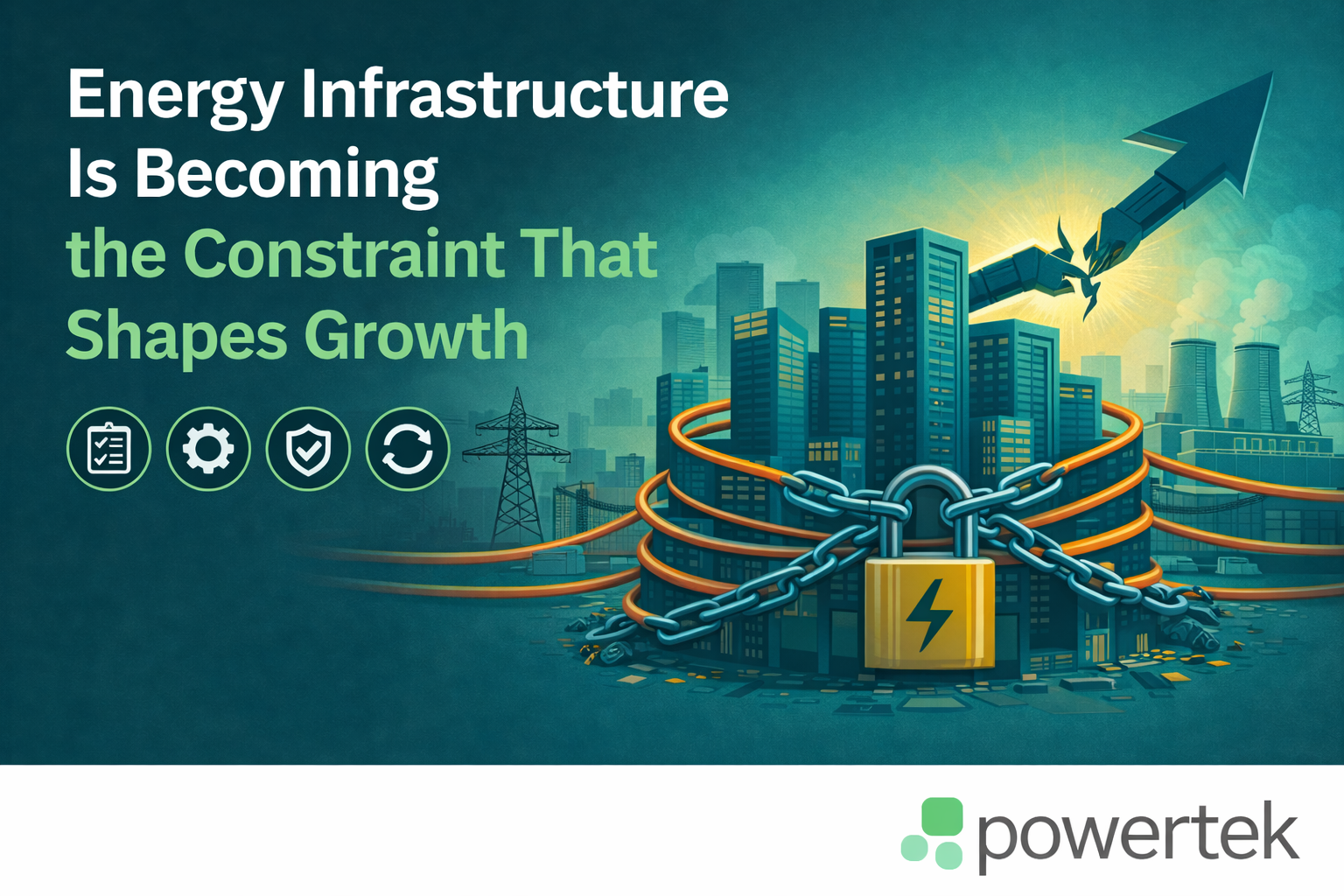Energy Infrastructure Is Becoming the Constraint That Shapes Growth